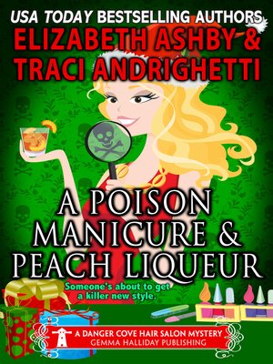 cover image of A Poison Manicure and Peach Liqueur